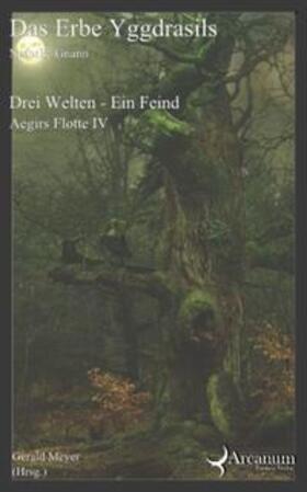 Gnann / Meyer |  Das Erbe Yggdrasils | Buch |  Sack Fachmedien