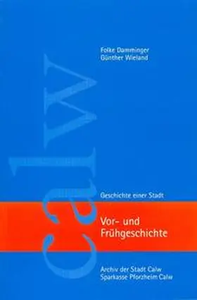 Damminger / Wieland |  Vor- und Frühgeschichte | Buch |  Sack Fachmedien