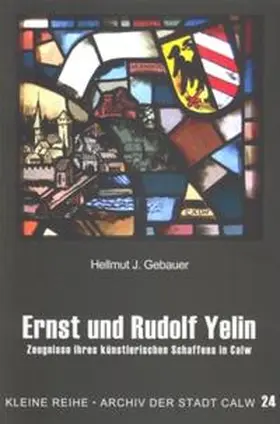 Gebauer |  Ernst und Rudolf Yelin | Buch |  Sack Fachmedien