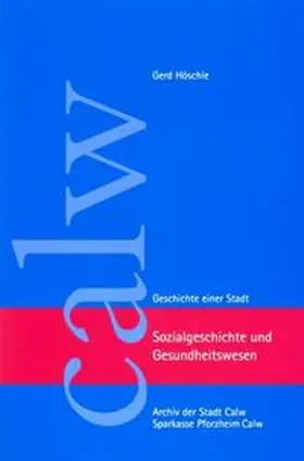 Höschle |  Sozialgeschichte und Gesundheitswesen | Buch |  Sack Fachmedien