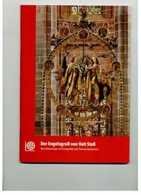 Ostermayer / Bachmann |  Der Engelsgruß von Veit Stoß | Buch |  Sack Fachmedien