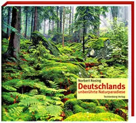 Rosing |  Deutschlands unberührte Naturparadiese | Buch |  Sack Fachmedien