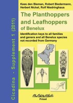 den Bieman / Biedermann / Nickel | The Planthoppers and Leafhoppers of Benelux | Buch | 978-3-939202-03-5 | sack.de