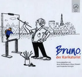 Siewert / Breitenbach / Krempin |  Bruno, der Karikaturist | Buch |  Sack Fachmedien
