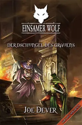 Dever |  Einsamer Wolf 08 - Der Dschungel des Grauen | Buch |  Sack Fachmedien