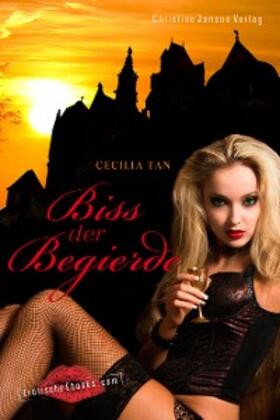 Tan |  Biss der Begierde | eBook | Sack Fachmedien