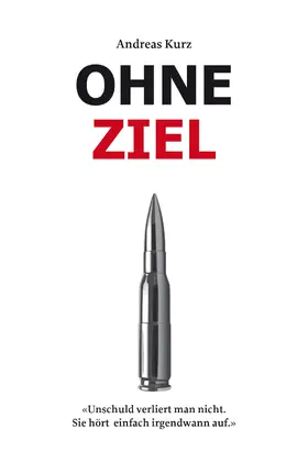 Kurz |  Ohne Ziel | eBook | Sack Fachmedien