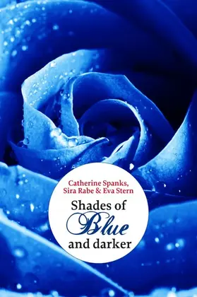 Spanks / Rabe / Stern |  Shades of Blue | eBook | Sack Fachmedien