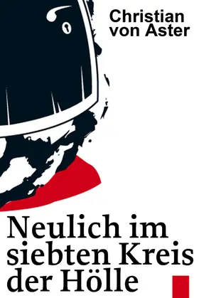 von Aster |  Neulich im Siebten Kreis der Hölle | eBook | Sack Fachmedien