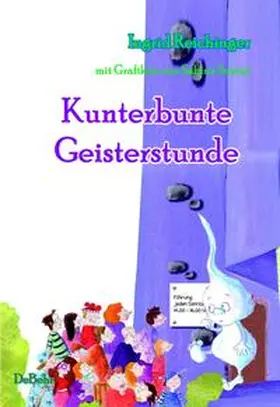 DeBehr / Reichinger |  Kunterbunte Geisterstunde | Buch |  Sack Fachmedien