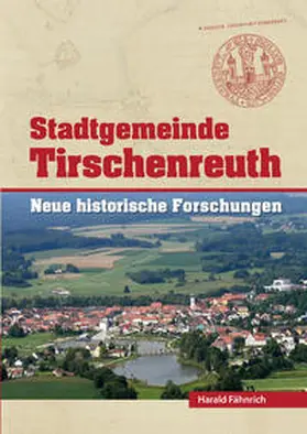 Janka / Fähnrich / Busl |  Stadtgemeinde Tirschenreuth 1 | Buch |  Sack Fachmedien