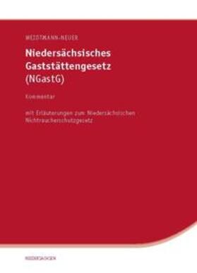 Weidtmann-Neuer | Niedersächsisches Gaststättengesetz (NGastG) | Buch | 978-3-939248-39-2 | sack.de