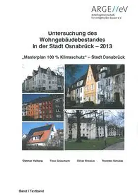 Walberg / Gniechwitz / Schulze |  Untersuchung des Wohngebäudebestandes in der Stadt Osnabrück - 2013 | Buch |  Sack Fachmedien