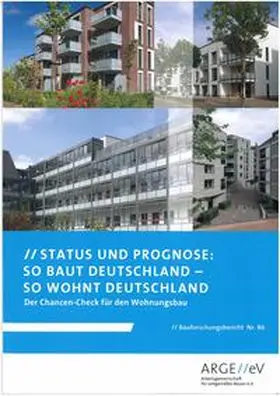 Walberg / Gniechwitz / Paare |  Status und Prognose: So baut Deutschland – so wohnt Deutschland. Der Chancen-Check für den Wohnungsbau | Buch |  Sack Fachmedien