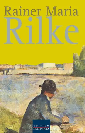 Rilke |  Rainer Maria Rilke | eBook | Sack Fachmedien