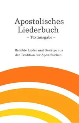 Eberle |  Apostolisches Liederbuch - Textausgabe | Buch |  Sack Fachmedien