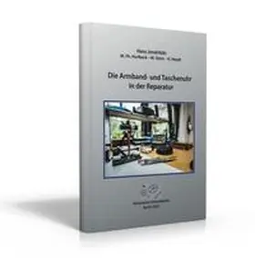 Jendritzki / Horlbeck / Stern |  Die Armband- und Taschenuhr in der Reparatur | Buch |  Sack Fachmedien