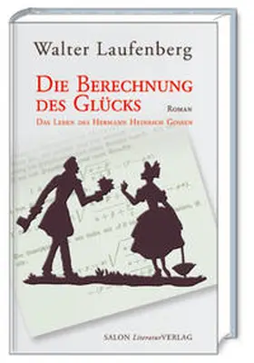 Laufenberg |  Die Berechnung des Glücks | Buch |  Sack Fachmedien