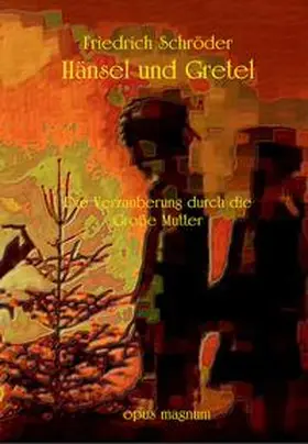 Schröder |  Hänsel und Gretel | Buch |  Sack Fachmedien