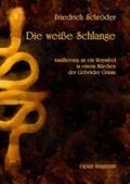 Schröder |  Die weiße Schlange | Buch |  Sack Fachmedien