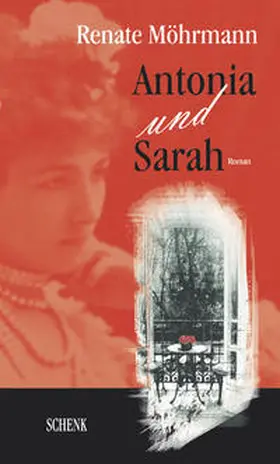 Möhrmann |  Antonia und Sarah | Buch |  Sack Fachmedien