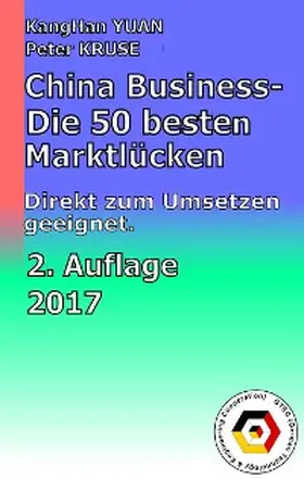 Yuan / Kruse |  China Business - Die 50 besten Marktlücken | eBook | Sack Fachmedien