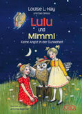 Hay |  Lulu und Mimmi. Keine Angst in der Dunkelheit | Buch |  Sack Fachmedien