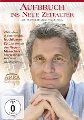 Villoldo |  Aufbruch ins Neue Zeitalter. Die Prophezeiungen der Inka | Sonstiges |  Sack Fachmedien