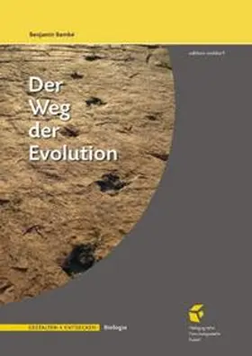 Bembé / Pädagogische Forschungsstelle |  Der Weg der Evolution | Buch |  Sack Fachmedien
