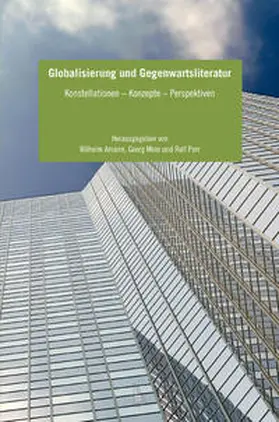 Amann / Mein / Parr |  Globalisierung und Gegenwartsliteratur | Buch |  Sack Fachmedien