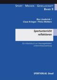 Lüsebrink / Krieger / Wolters |  Sportunterricht reflektieren | Buch |  Sack Fachmedien
