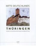 Staatskanzlei Thüringen |  Mitte Deutschlands - Thüringen | Buch |  Sack Fachmedien