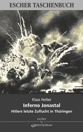 Herber | Inferno Jonastal | Buch | 978-3-939399-98-8 | www.sack.de