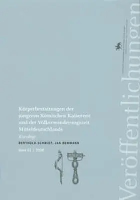 Schmidt / Bemmann / Harald |  Körperbestattungen der jüngeren Römischen Kaiserzeit und der Völkerwanderungszeit Mitteldeutschlands | Buch |  Sack Fachmedien