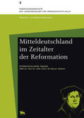Meller |  Mitteldeutschland im Zeitalter der Reformation | Buch |  Sack Fachmedien