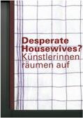 Ewers-Schultz / Padberg |  Desperate Housewives? | Buch |  Sack Fachmedien
