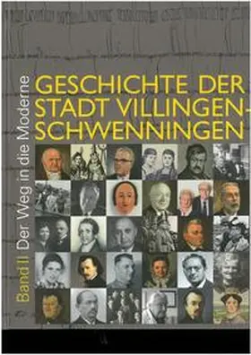 Bumiller / Stadt Villingen-Schwenningen |  Geschichte der Stadt Villingen-Schwenningen | Buch |  Sack Fachmedien