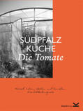  Südpfalzküche Tomate | Buch |  Sack Fachmedien