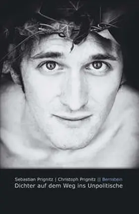 Prignitz |  Dichter auf dem Weg ins Unpolitische | Buch |  Sack Fachmedien