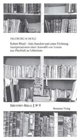 Scholz / Remmel |  Robert Musil - Sein Standort und seine Dichtung. | Buch |  Sack Fachmedien