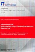 Eichhorn / Spannowsky |  Verbesserung der Regionalentwicklung - Regionalmanagement - Staatsvertrag | Buch |  Sack Fachmedien