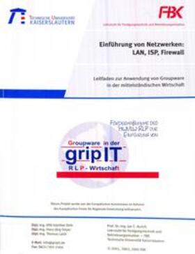 Orth / Fetzer / Laick |  Leitfaden zur Anwendung von Groupware in der mittelständischen Wirtschaft / Einführung von Netzwerken | Buch |  Sack Fachmedien
