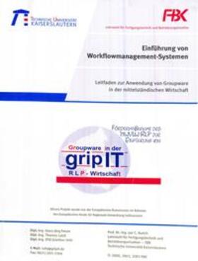 Fetzer / Laick / Orth |  Leitfaden zur Anwendung von Groupware in der mittelständischen Wirtschaft / Einführung von Workflow-Managementsystemen | Buch |  Sack Fachmedien