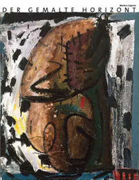 Belgin |  Markus Lüpertz - Der gemalte Horizont | Buch |  Sack Fachmedien