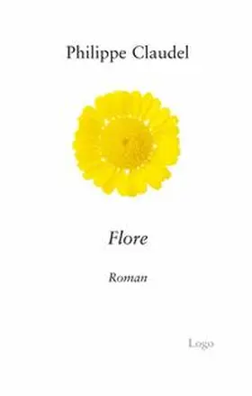 Claudel |  Flore | Buch |  Sack Fachmedien