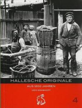 Grashoff / Götze / Gerlach |  Hallesche Originale | Buch |  Sack Fachmedien
