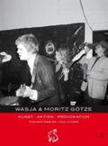Projektgruppe "Schritte zur Freiheit" Herbst 89 in Halle / Kaiser / Giebler |  Wasja und Moritz Götze | Buch |  Sack Fachmedien