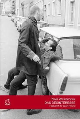 Wawerzinek / Götze / Lang |  Das Desinteresse | Buch |  Sack Fachmedien