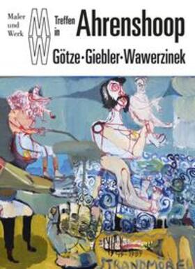 Wawerzinek / Götze / Giebler | Ahrenshoop | Buch | 978-3-939468-81-3 | sack.de