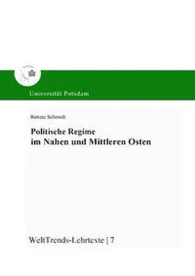 Schmidt | Politische Regime im Nahen und Mittleren Osten | Buch | 978-3-939469-08-7 | www.sack.de